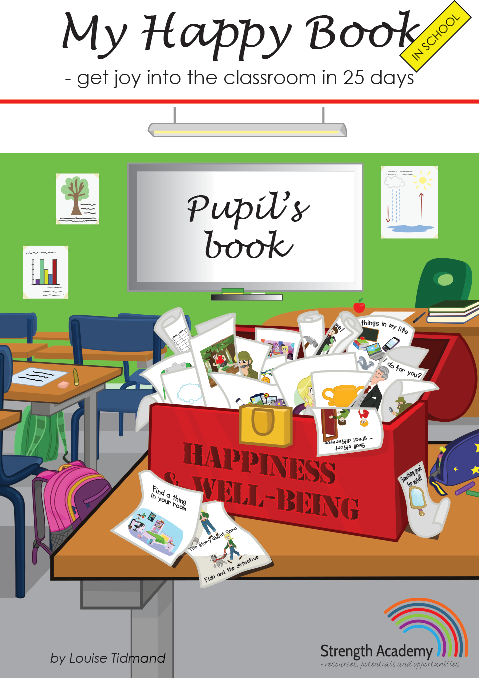 My Happy Book in School - get joy into the classroom in 25 days, pupil's book