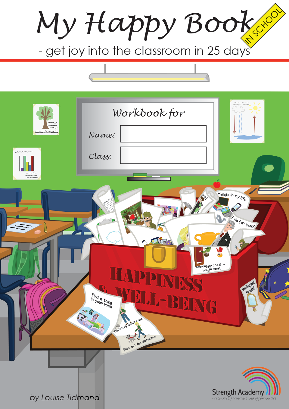 My Happy Book in School - get joy into the classroom in 25 days, workbook