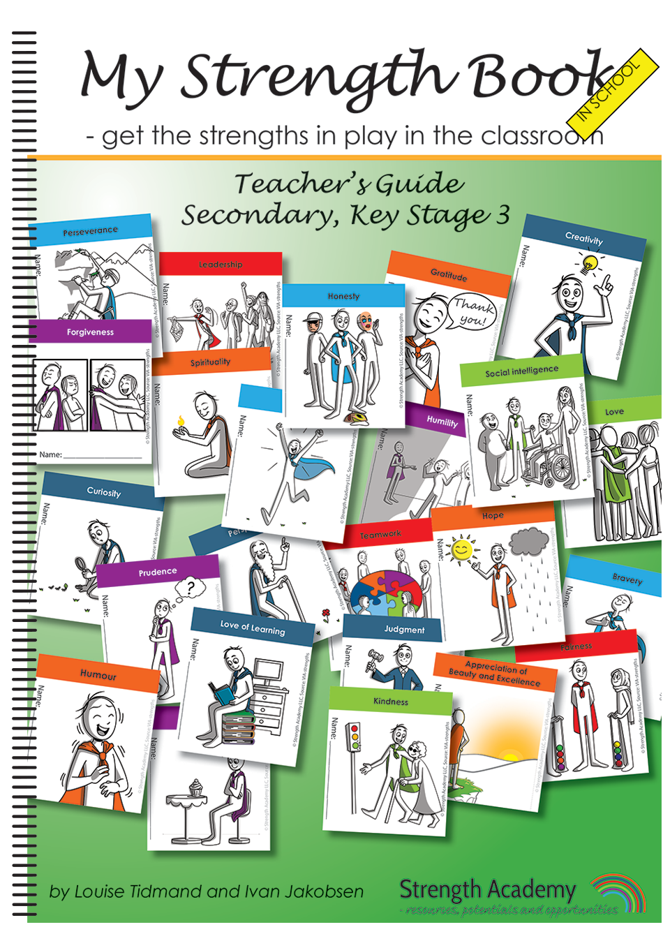 My Strength Book in School- get the strengths in play in the classroom, KS3, teacher's guide